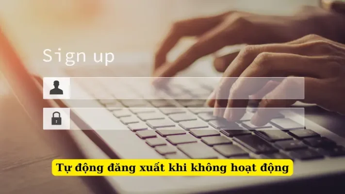 Tự động đăng xuất khi không hoạt động