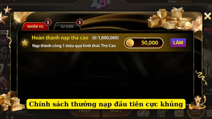 Chính sách thưởng nạp đầu tiên cực khủng